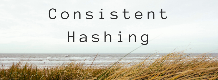 Consistent Hashing