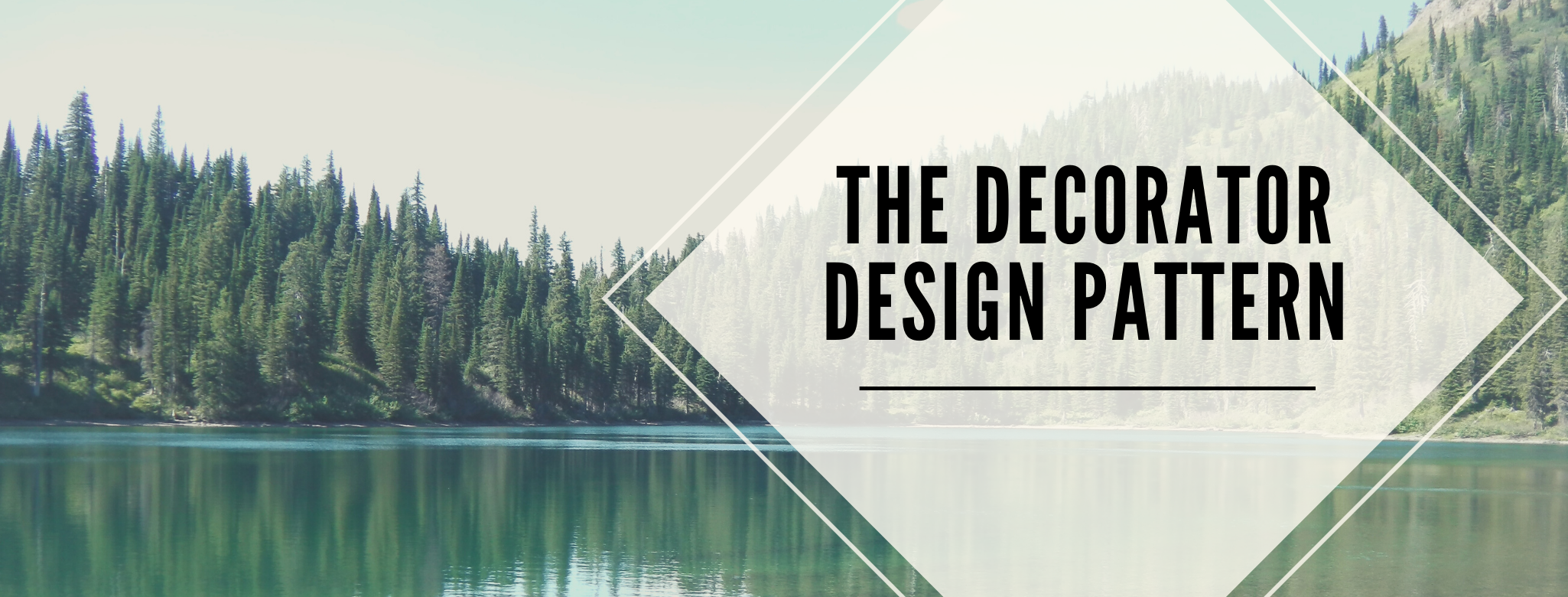 The Decorator Design Pattern